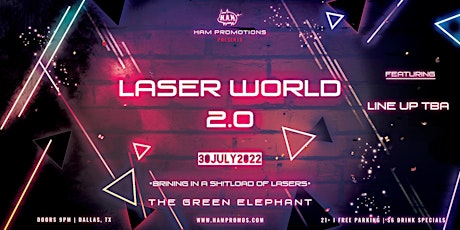 Laser World 2.0 7/30 - Dallas, TX tickets