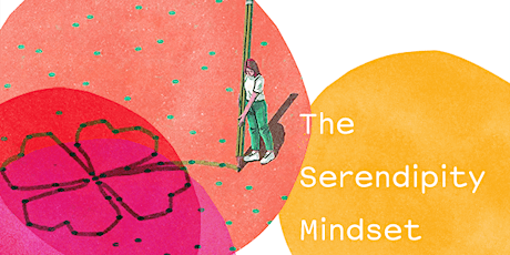 BOOK TALK: The Serendipity Mindset: The Art & Science of Creating Good Luck tickets