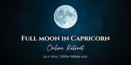 Full moon in Capricorn Online Retreat tickets