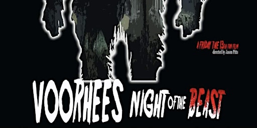 Voorhees Night of the Beast Screening