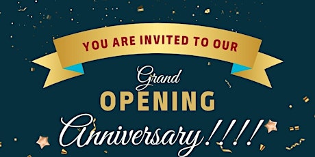 Grand Opening Anniversary Celebration