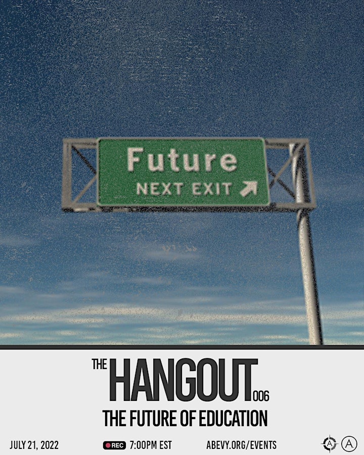 The Hangout 006: The Future of Education image