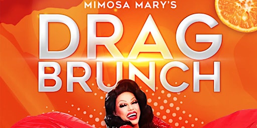 Mimosa Mary's 3pm Drag Brunch