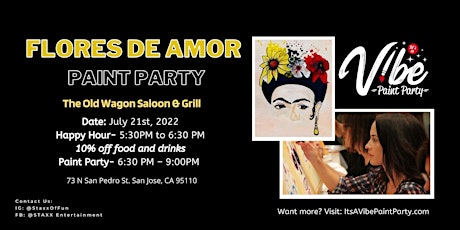 Flores De Amor Paint Party @ The Old Wagon Saloon & Grill in San Jose tickets