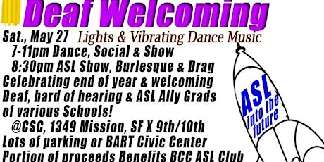 Deaf Welcoming Deaf & ASL Ally varied School Grad Gala wSocial Show & Party primary image