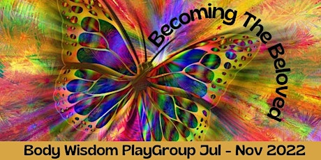 Body Wisdom Play Group Jul - Nov 2022