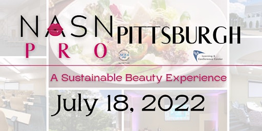 Sustainable Beauty Experience | NASNPRO EVENT Pittsburgh