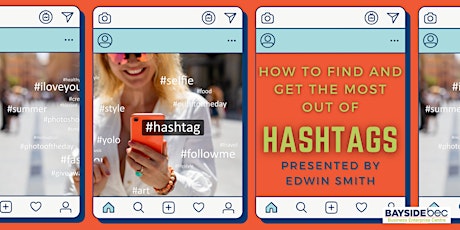 How To Find And Get The Most Out Of Hashtags tickets