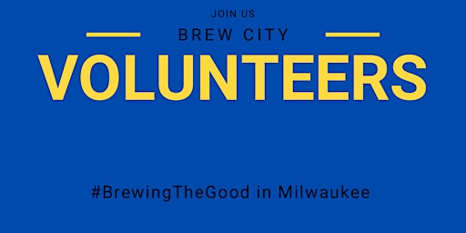 Brew City Volunteers July Event
