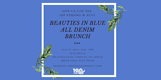 100 Strong & Sexy presents...Beauties in Blue - All Denim Brunch
