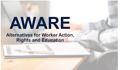 AWARE: Helping Advocates Help Vulnerable Workers tickets