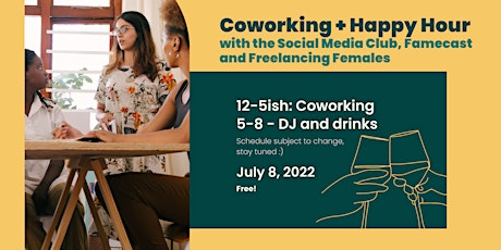 Coworking + Happy Hour with: Social Media Club, Famecast and FF California primary image