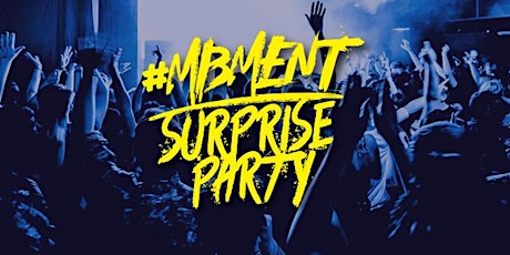 MBM Surprise Party primary image