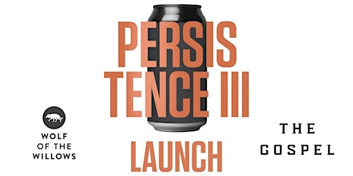 Persistence III Beer Launch