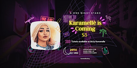 Karamelle is Coming: A One Night Stand tickets