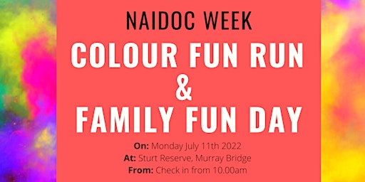 NAIDOC Week Colour Fun Run & Family Fun Day