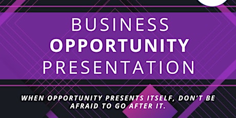BUSINESS OPPORTUNITY PRESENTATION - July 27, 2022 tickets