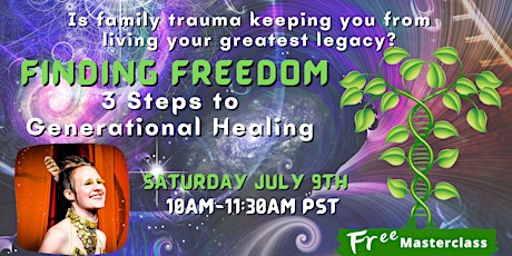 Finding Freedom:  3 Steps to Generational Healing tickets