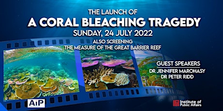 Premiere "A Coral Bleaching Tragedy" and "The Measure of the GBR" tickets
