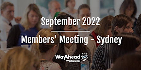 WayAhead Workplaces September Member Meeting