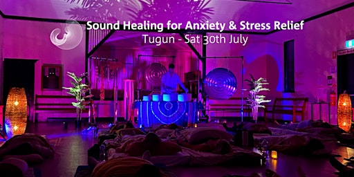 Sound Healing for Anxiety and Stress Relief - Tugun