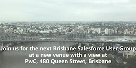 Brisbane Salesforce User Group - May 2017 primary image