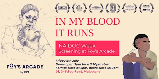 In My Blood It Runs: NAIDOC Week screening at Foy's Arcade