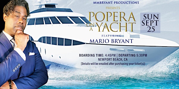 POPERA on a YACHT Featuring Mario Bryant