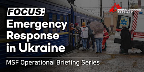 FOCUS: Emergency Response in Ukraine tickets