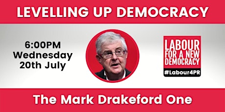 Levelling Up Democracy: The Mark Drakeford One tickets
