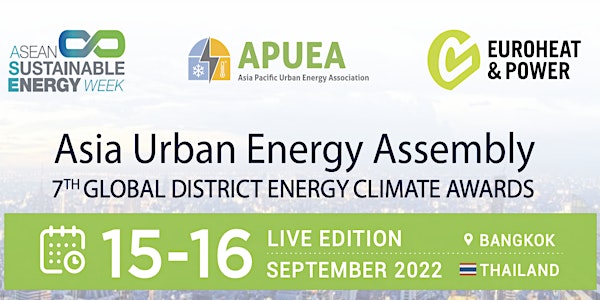 Asia Urban Energy Assembly - 7th Global District Energy Climate Awards Live