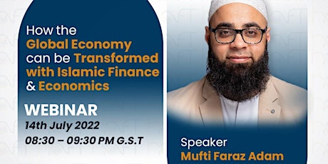How The Global Economy Can Be Transformed With Islamic Finance & Economy tickets