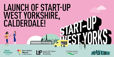 Launch of Start-Up West Yorkshire, Calderdale