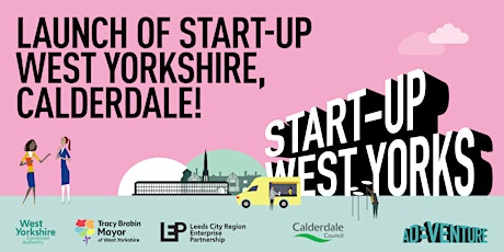 Launch of Start-Up West Yorkshire, Calderdale tickets