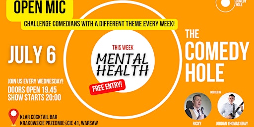 FREE: English Stand up Comedy / The Comedy Hole: Open mic / MENTAL HEALTH