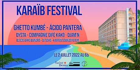 Karaïb Festival  2022 billets