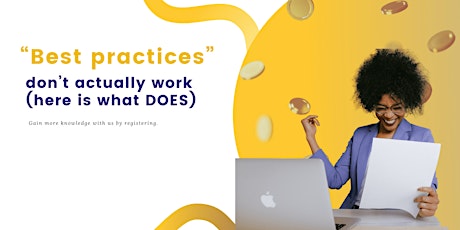 “Best practices” don’t actually work (here is what DOES) tickets