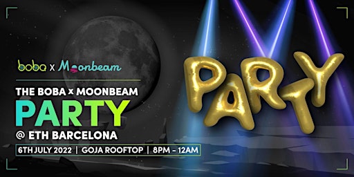 Boba X Moonbeam EthBarcelona Party
