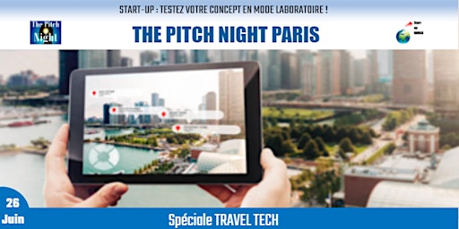 Image principale de Pitch Night Paris spécial "TRAVEL TECH"