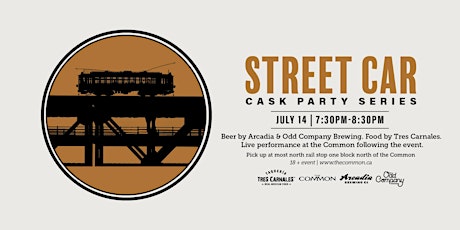 Arcadia & Odd Company Brewing Street car- Cask Beer launch July 14th- 730pm tickets