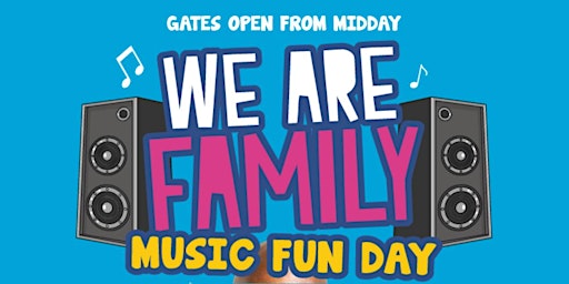 We Are Family - Family Music Day