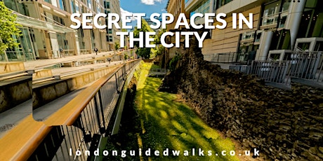 Secret Spaces in the City Walking Tour