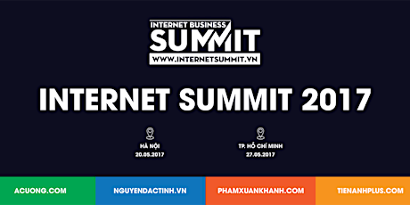 #InternetSummit 2017 Hà Nội primary image