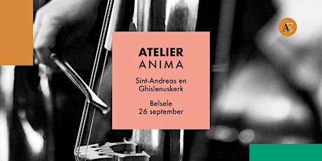 Atelier Anima | Zingende snaren | Belsele tickets