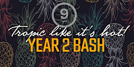 lot 9 Brewery 2nd Anniversary BASH - Taste the Tropics tickets