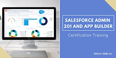 Salesforce Admin 201 & App Builder Certification Training in Plano, TX