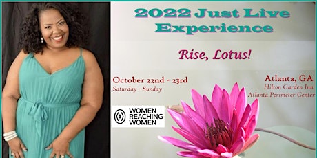 2022 Just Live Experience: Rise Lotus