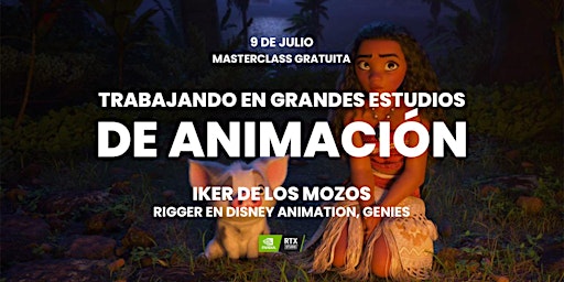 Masterclass “Trabajando en Grandes Estudios de Animación” Iker de los Mozos