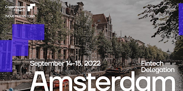 Copenhagen Fintech Delegation - Amsterdam Fintech Week