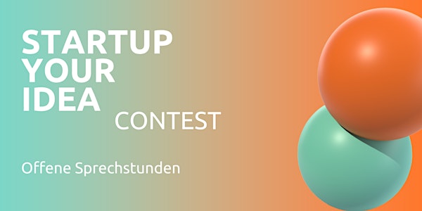Offene Sprechstunde - Startup Your Idea Contest